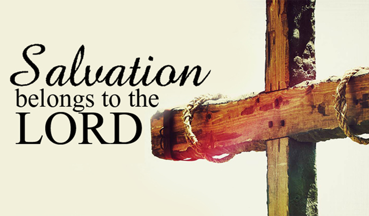 Salvation Belongs to the LORD