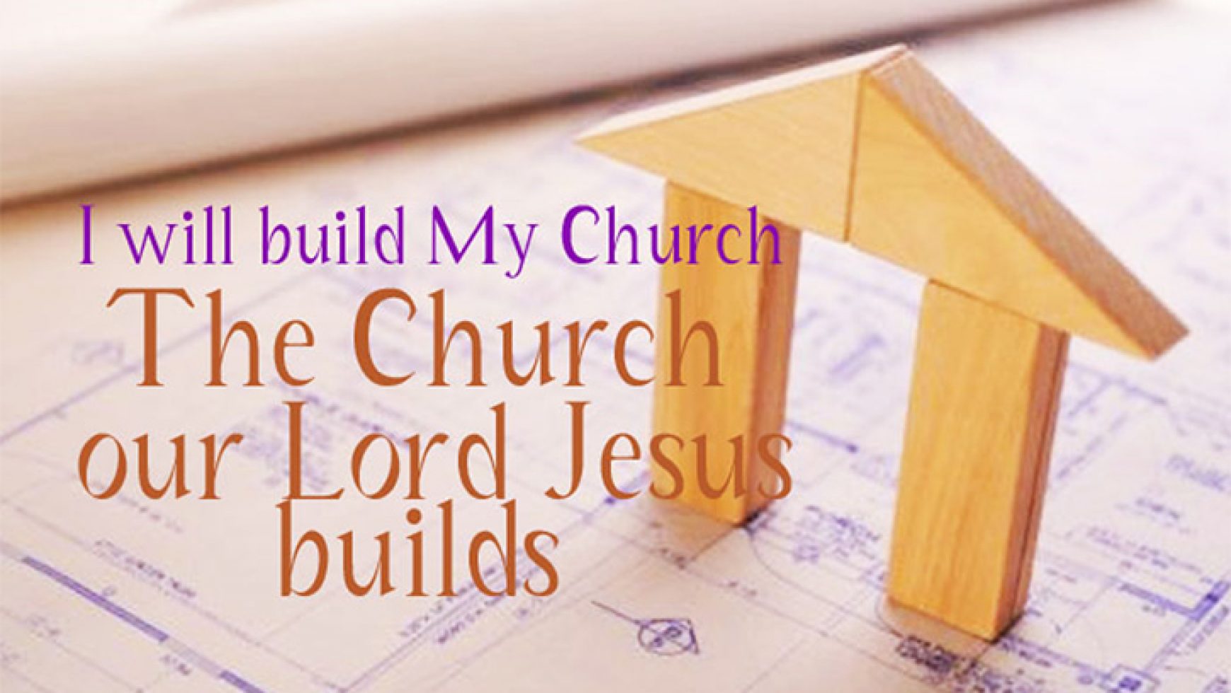 I Will Build My Church