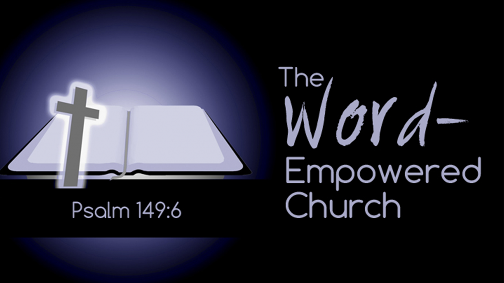 The Word-Empowered Church