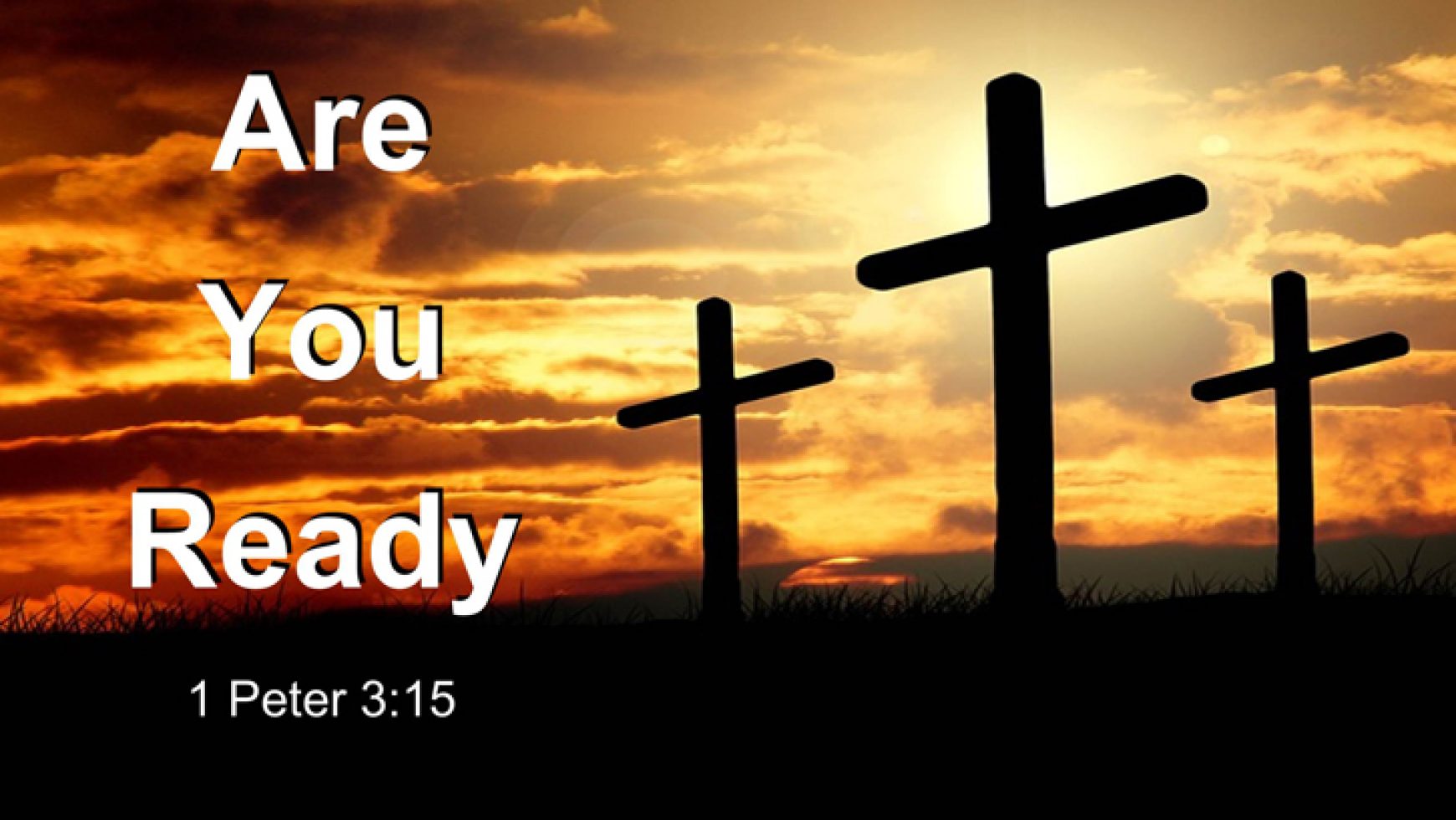 Are You Ready?