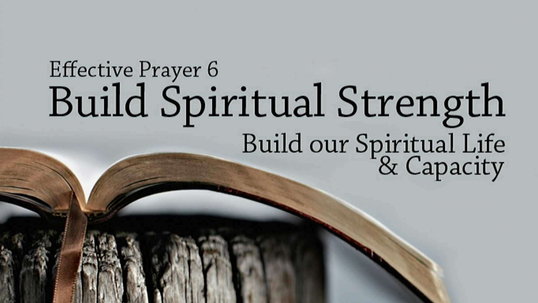 Effective Prayer Part 6