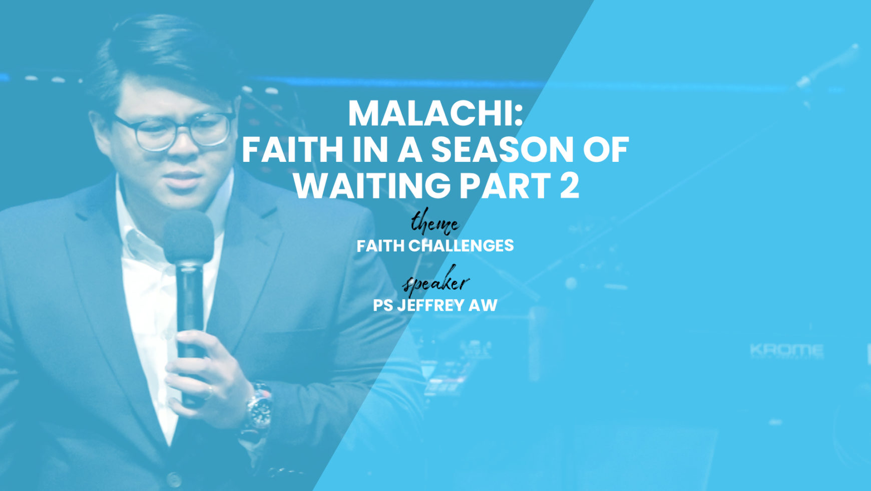 Malachi: Faith in a Season of Waiting (Part 2)