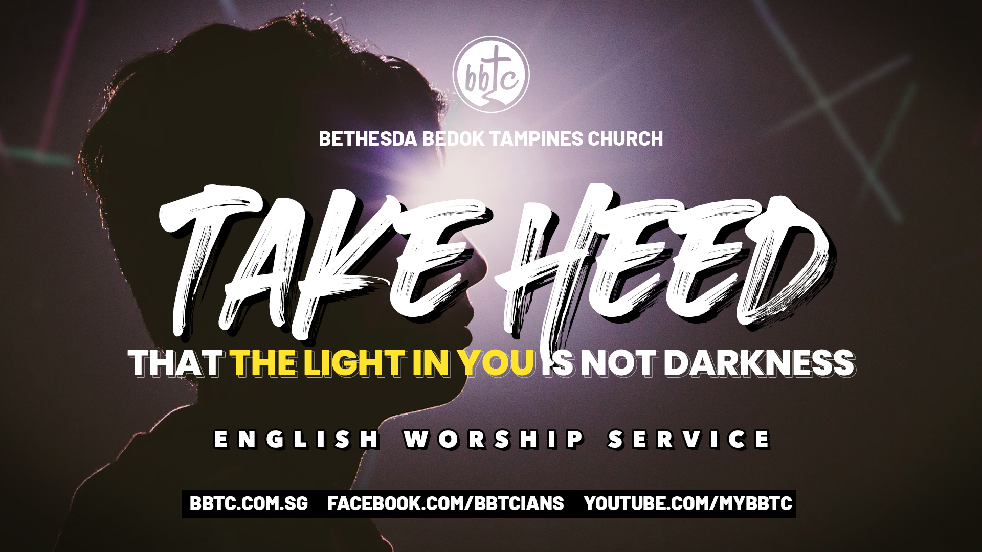 Take Heed That The Light In You Is Not Darkness