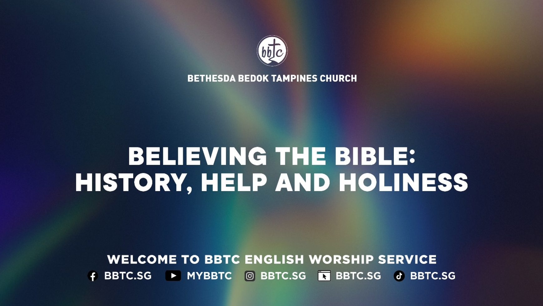 Believing the Bible: History, Help and Holiness